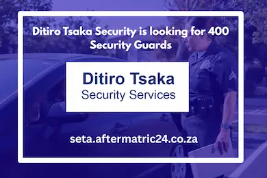 "Security guard jobs in Cape Town – Ditiro Tsaka Security Services hiring 400+ PSIRA-certified guards."