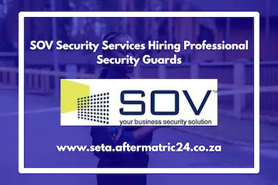 **Alt Text:** SOV Security Services hiring professional security guards in Queenstown, South Africa — apply at Cape College Fort Beaufort before 08 October 2025.
